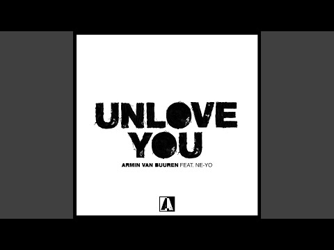 Unlove You (Extended Mix)