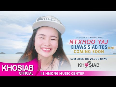 NTXHOO YAJ FIRST ORIGINAL SONG
