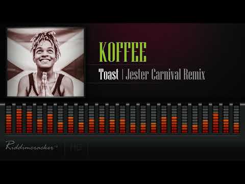 Koffee – Toast (Jester Carnival Remix) Remix prod by Jester