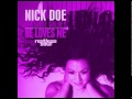 Nick Doe Feat Louise Golbey-He Loves Me.dv ...