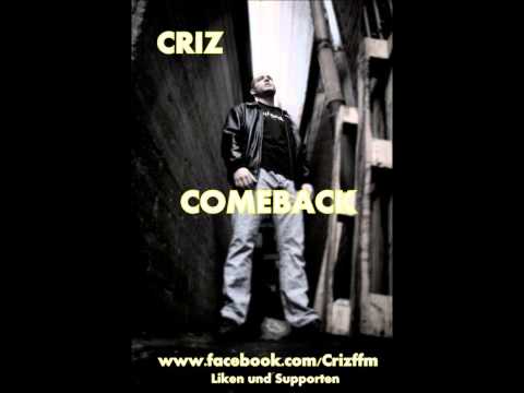 CRIZ - COMEBACK - (Prod. By. C&S Production & Ambivalenz)