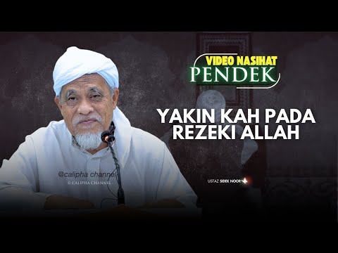 USTAZ SIDEK NOOR  - YAKINKAH PADA REZEKI ALLAH