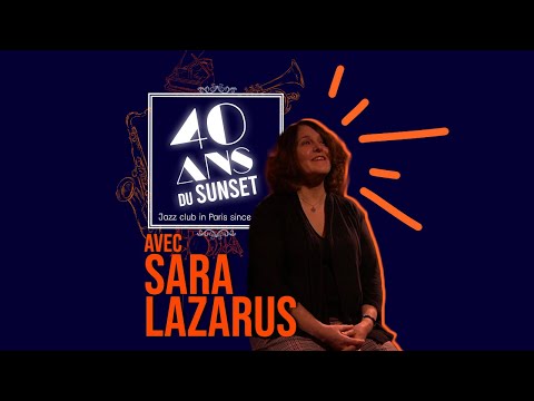Sara Lazarus : l'interview des #40ANSDUSUNSET