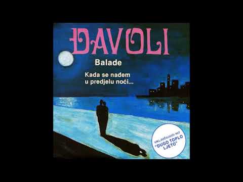 Đavoli  -  Ostani uz mene  -  (Audio)