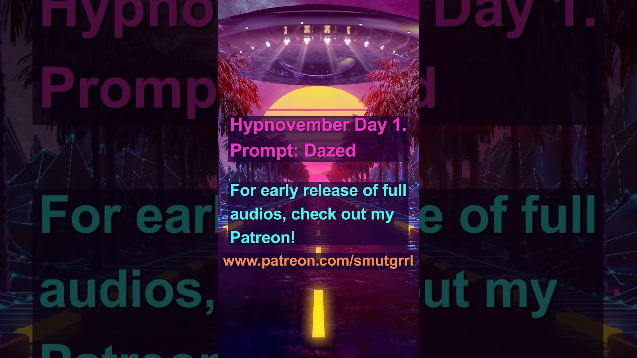 Hypnovember Prompt Day 1: Dazed