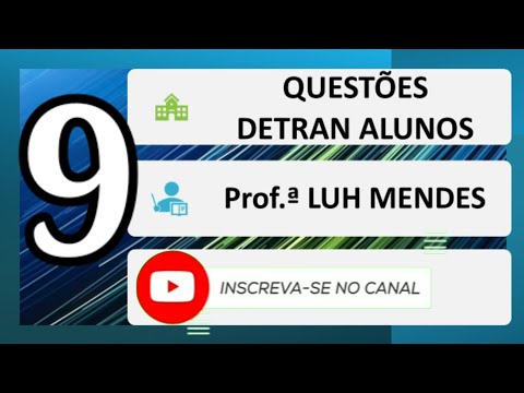 09 Questions STUDENTS AUGUST 21 right and wrong Detran official legislation direction Environment...