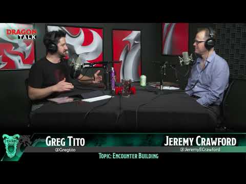Dragon Talk: Sage Advice on Encounter Building, 1/15/18