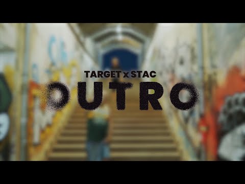 15. Target x Stac - OUTRO (OFFICIAL MUSIC VIDEO)