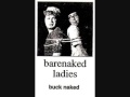 Barenaked Ladies - Bucknaked - 9. Be My Yoko ...