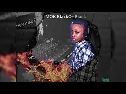 MOB - Lição dada ft. Greice Bina, Seven