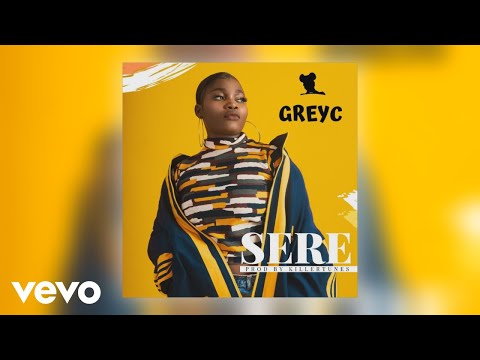 Greyc - Sere (Official Audio)