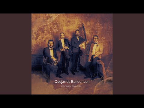 Quejas De Bandoneon