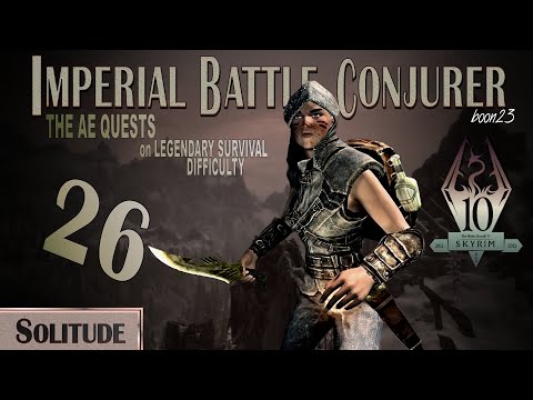 Imperial Battle Conjurer (26) - SOLITUDE - Skyrim AE Legendary Survival