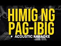 Himig Ng Pag-ibig - Asin (Acoustic Karaoke)