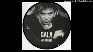 Gala - Suddenly (Radio Edit) 1998