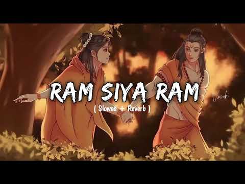 Ram Siya Ram / Lofi Version / Mangal Bhavan Amangal Hari / Lofi Heaven - Slow + Reverb / Bhakti Song
