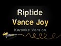 Vance Joy Riptide Karaoke Version