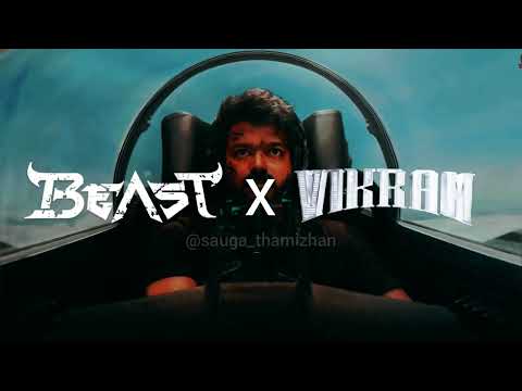 Beast X Vikram Remix | Sauga Thamizhan | Anirudh