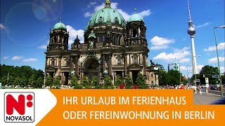 Ihr Urlaub in der Weltstadt Berlin