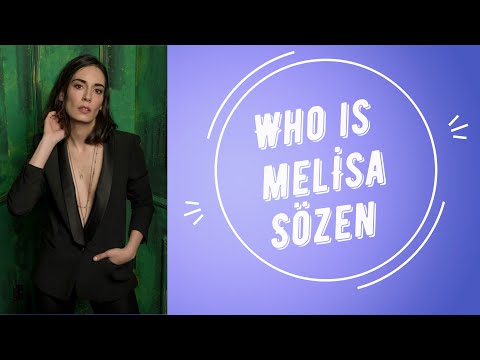 Who is Melisa Sözen?