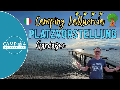 Camping LaQuercia Platzvorstellung: Italien Lazise am Gardasee mit Sandstrand - Erfahrung & Rundtour