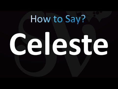 How to Pronounce Celeste (correctly!)