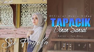 Download lagu Sri Fayola Tapacik Dinan Sansai... mp3