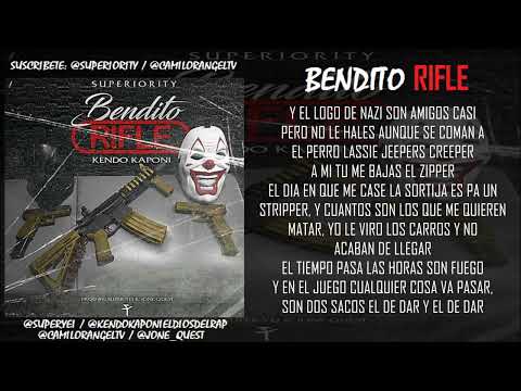 Bendito Rifle - Kendo Kaponi Prod  Super Yei & JoneQuest