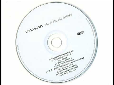 Good Shoes - Everything You Do