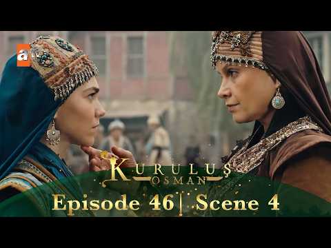 Kurulus Osman Urdu | Season 4 Episode 46 Scene 4 I Apni maa ki baat suno...