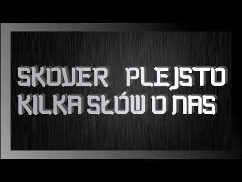 Skover & Plejsto - Kilka słów o nas (Prod. Contrary Beats)