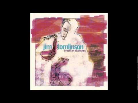 Jim Tomlinson - She's a carioca