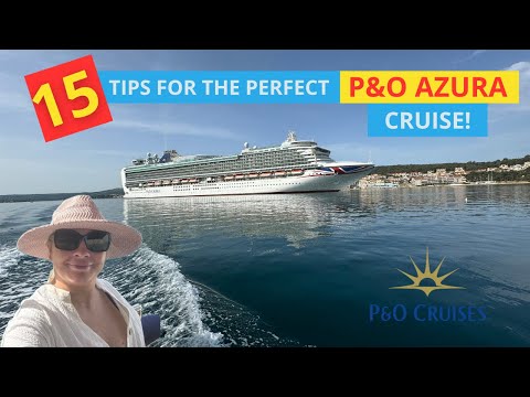 15 Tipps für die PERFEKTE P&O AZURA Kreuzfahrt - Folge 1