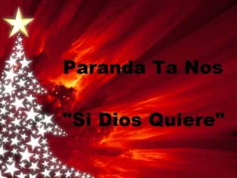 Paranda Ta Nos - Si Dios Quiere