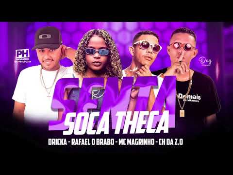 MC CH DA ZO, RAFAEL O BRABO, MC DRICKA E MC MAGRINHO - SENTA SOCA TCHECA - MÚSICA NOVA