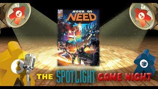 Spotlight Game Night REPLAY - Hour of Need