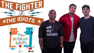 The Brilliant Idiots - The Fighter and The Idiots (Feat. Brendan Schaub) The Brilliant Idiots - The Fighter and The Idiots (Feat. Brendan Schaub)