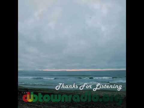 Thanks for listening to Dubtown Radio, October 28th 2024