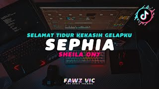 Download lagu DJ SELAMAT TIDUR KEKASIH GELAPKU || DJ SEPHIA SHEILA ON7 FAWZ VIC VIRAL TIKTOK TERBARU 2025 mp3