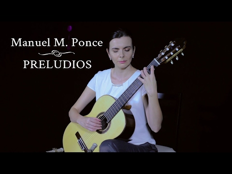 Manuel M. Ponce: Preludios (Sanja Plohl, guitar)