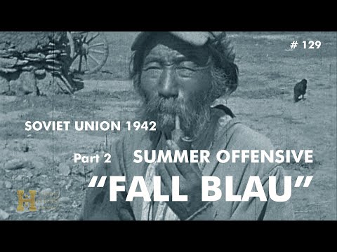 129 #SovietUnion 1942 ▶ Summer Offensive "Fall Blau" (2/4) Battles of Don / Stalingrad