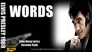 Elvis 1969 Words 1080 HQ Lyrics