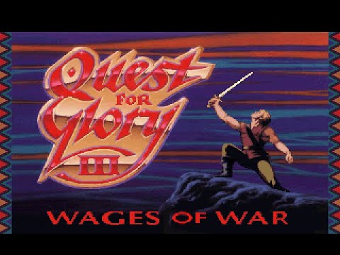 Quest For Glory III: Wages of War - Part 1