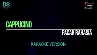 Download lagu Cappucino - pacar rahasia (karaoke version) tanpa vokal mp3