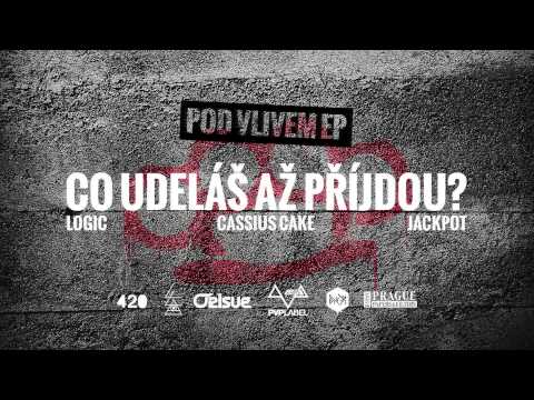 LOGIC X JACKPOT - CO UDĚLÁŠ AŽ PŘIJDOU? (prod. by CASSIUS CAKE) 420xYZO