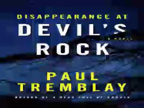 download lagu mp3 mp4 Disappearance At Devils Rock Paul Tremblay, download lagu Disappearance At Devils Rock Paul Tremblay gratis, unduh video klip Disappearance At Devils Rock Paul Tremblay