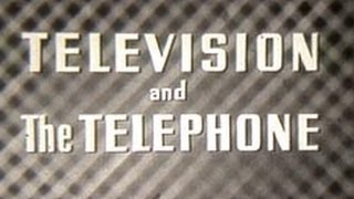 AT&T Archives: Television and The Telephone, a 1946 film about microwave broadcasting