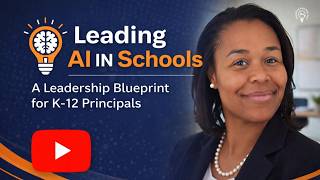 Leading AI in Schools: A 2026 Blueprint for K–12 Principals | AI in Education