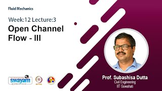 Lec 36: Open Channel Flow III
