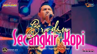 Download lagu BRODIN FT NEW PALLAPA | SECANGKIR KOPI | DHEHAN AUDIO LIVE PERUM PINANG MAS - TEGALSARI - KOTA TEGAL mp3